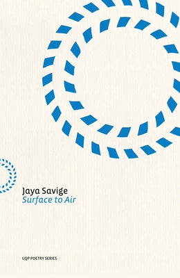 Surface to Air by Savige, Jaya