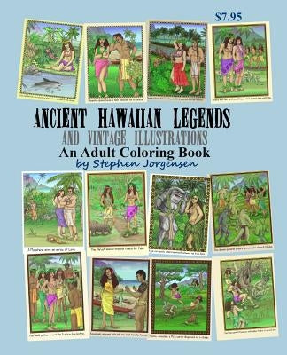 Ancient Hawaiian Legends and Vintage Illustrations: an Adult Coloring Book by Jorgensen, Stephen E.