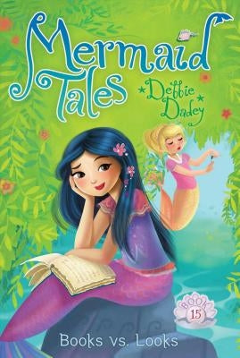 Books vs. Looks, 15 by Dadey, Debbie