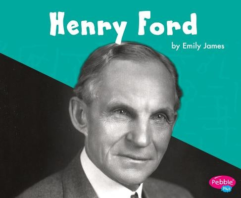 Henry Ford by James, Emily