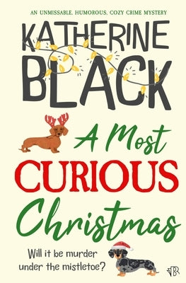 A Most Curious Christmas by Black, Katherine