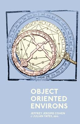 Object Oriented Environs by Yates, Julian