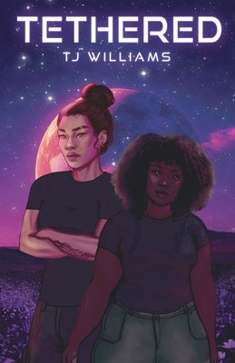 Tethered by Williams, Tj