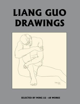Liang Guo Drawings by Lu, Ming