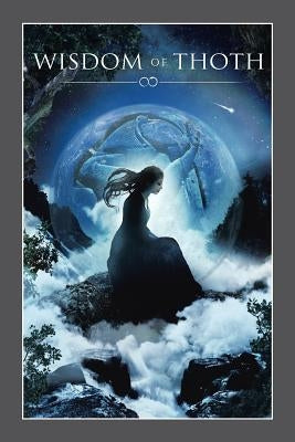 Wisdom of Thoth by Pantheon of Aeternam