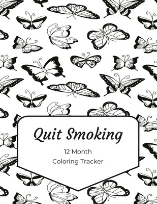 Quit Smoking: 12 Month Color Tracker by Marsden, Marilyn