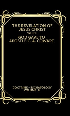 Eschatology by Cowart, Clayton