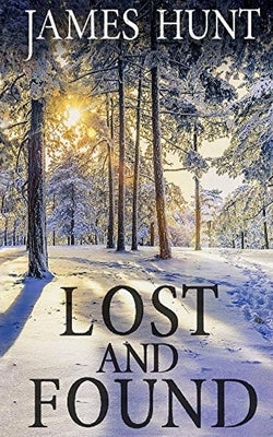 Lost and Found by Hunt, James