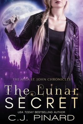 The Lunar Secret by Pinard, C. J.