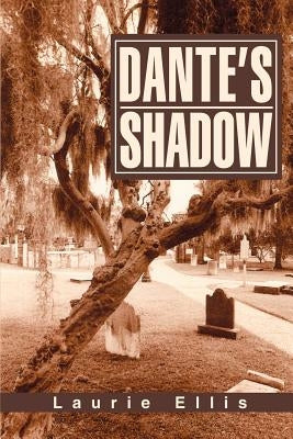 Dante's Shadow by Ellis, Laurie