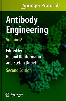 Antibody Engineering Volume 2 by Kontermann, Roland E.