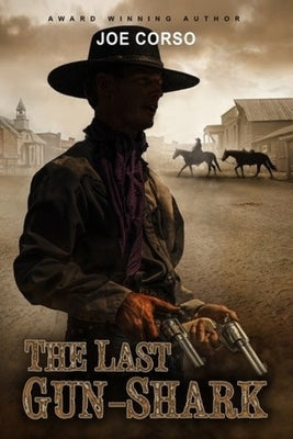 The Last Gun-Shark by Corso, Joe