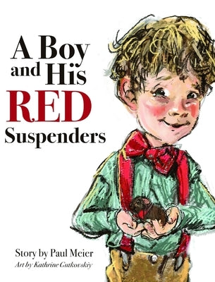 A Boy and His Red Suspenders by Meier, Paul