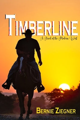 Timberline by Ziegner, Bernie