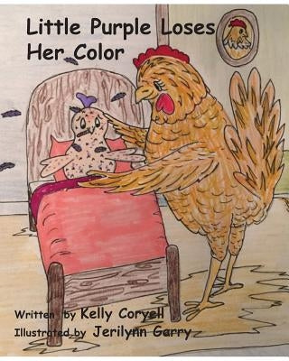 Little Purple Loses Her Color by Coryell, Kelly