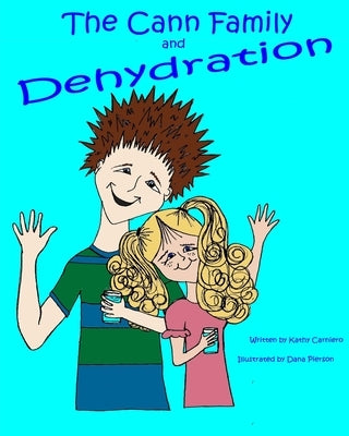 The Cann Family and Dehydration by Pierson, Dana
