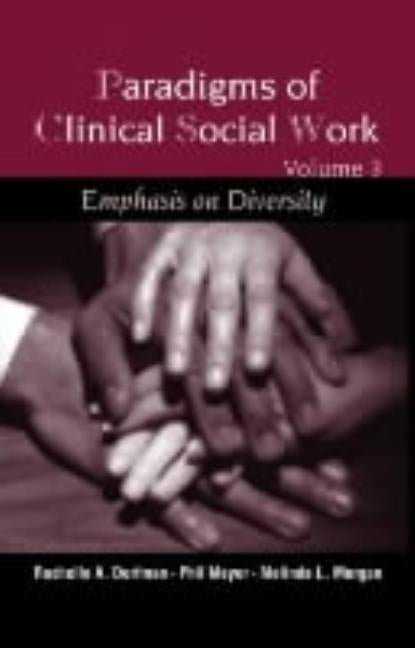 Paradigms of Clinical Social Work by Dorfman, Rachelle A.