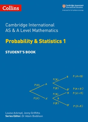 Cambridge International as and a Level Mathematics Statistics 1 Student Book by Collins Uk