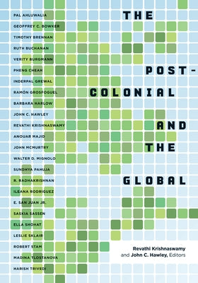 The Postcolonial and the Global by Krishnaswamy, Revathi