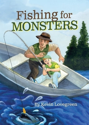 Fishing For Monsters by Lovegreen, Kevin
