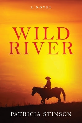 Wild River by Stinson, Patricia