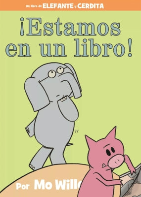 Estamos En Un Libro! by Willems, Mo