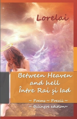 Between Heaven and hell by G, Lorelai