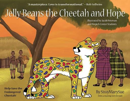 Jelly Beans the Cheetah by SissyMarySue