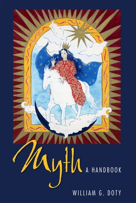 Myth: A Handbook by Doty, William G.