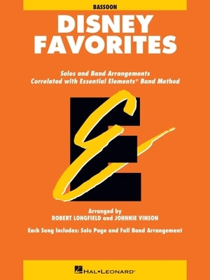 Essential Elements Disney Favorites: Bassoon by Vinson, Johnnie