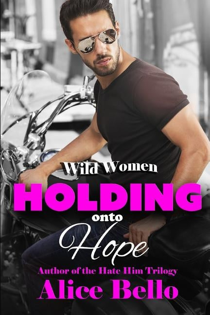 Holding onto Hope: The Complete Hope Trilogy by Lott, Stephanie T.