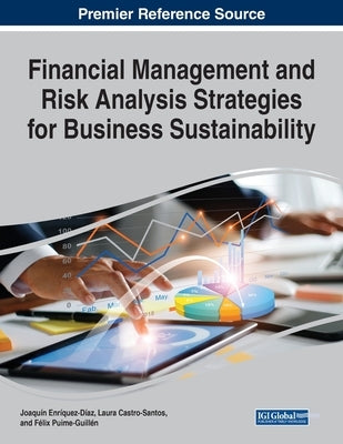 Financial Management and Risk Analysis Strategies for Business Sustainability by Enríquez-Díaz, Joaquín