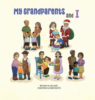 My Grandparents and I by Lyles, Jermaine Antione