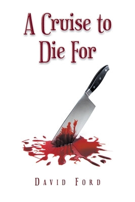 A Cruise to Die For by Ford, David