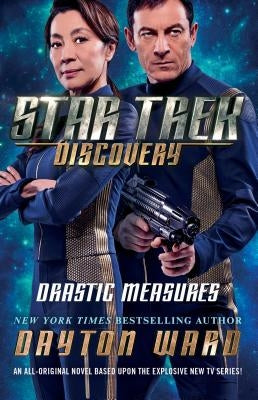 Star Trek: Discovery: Drastic Measures by Ward, Dayton