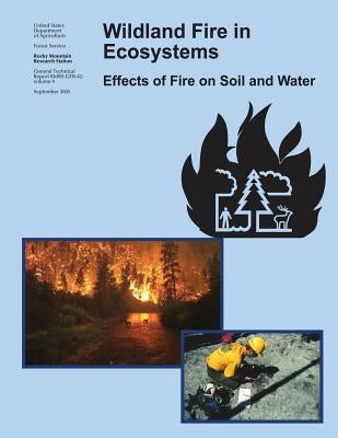 Wildland Fire in Ecosystems: Effects of Fire on Soil and Water by Service, Forest