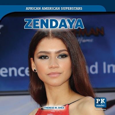 Zendaya by Shea, Therese M.