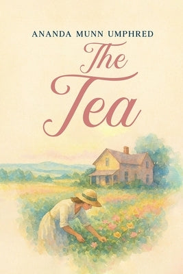 The Tea by Munn Umphred, Ananda