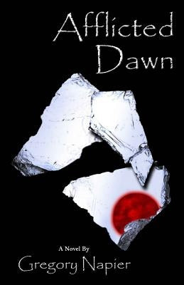 Afflicted Dawn by Napier, Gregory