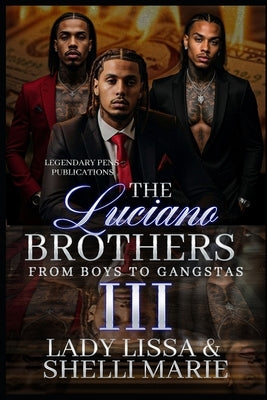 The Luciano Brothers 3: The Finale by Marie, Shelli