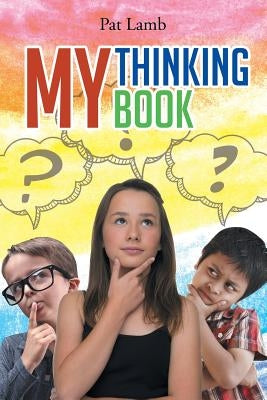 My Thinking Book by Lamb, Pat