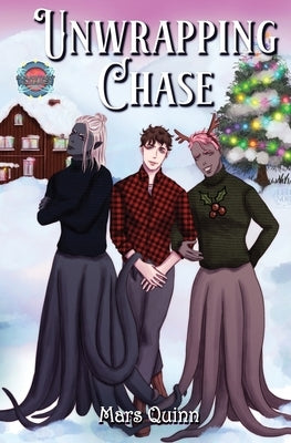 Unwrapping Chase by Quinn, Mars