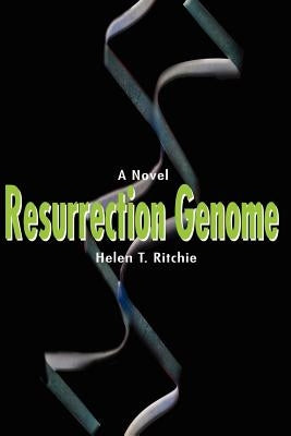 Resurrection Genome by Ritchie, Helen T.