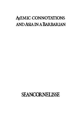 A5emic connotations and Asia in a Barbarian by Cornelisse, Sean