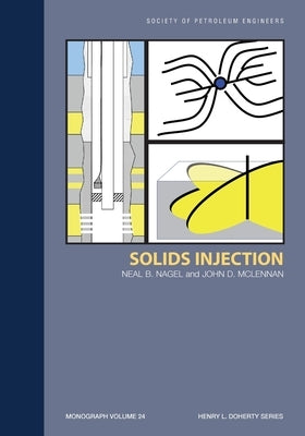 Solids Injection: Monograph 24 by Nagel, Neal B.
