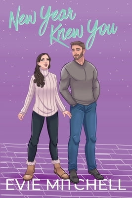 New Year Knew You by Mitchell, Evie