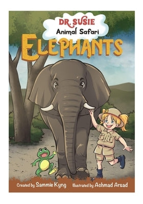 Dr. Susie Animal Safari - Elephants by Kyng, Sammie