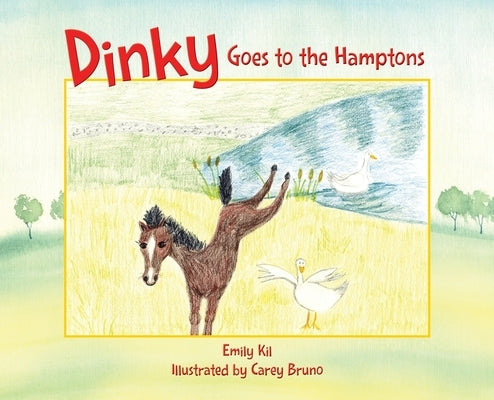 Dinky Goes to the Hamptons by Kil, Emily