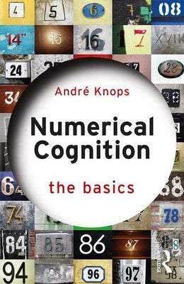 Numerical Cognition by Knops, Andre