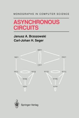 Asynchronous Circuits by Brzozowski, Janusz A.